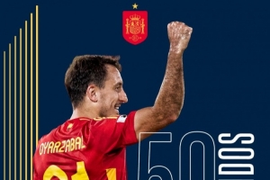 奥亚萨瓦尔迎西班牙国家队50场里程碑，前49场19球10助攻+1冠军